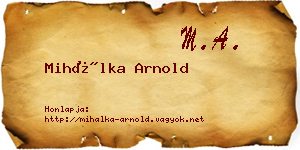 Mihálka Arnold névjegykártya